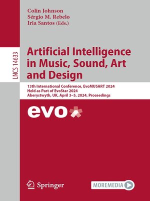 cover image of Artificial Intelligence in Music, Sound, Art and Design